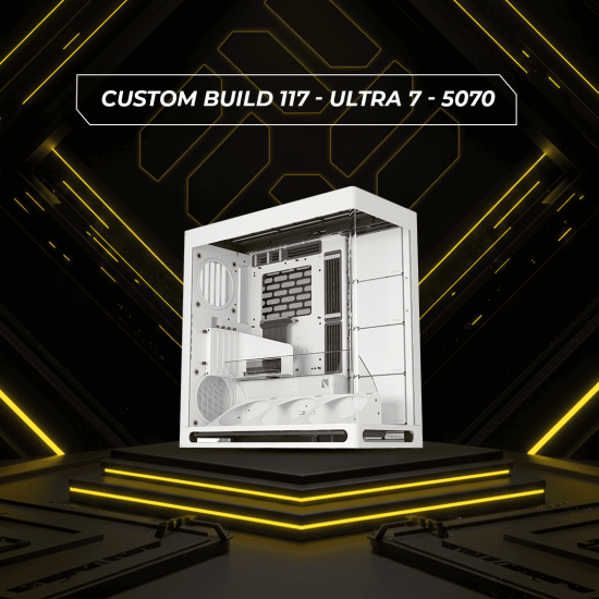 Custom Build 117 - Ultra 7 - 5070 Custom Build 117 - Ultra 7 - 5070